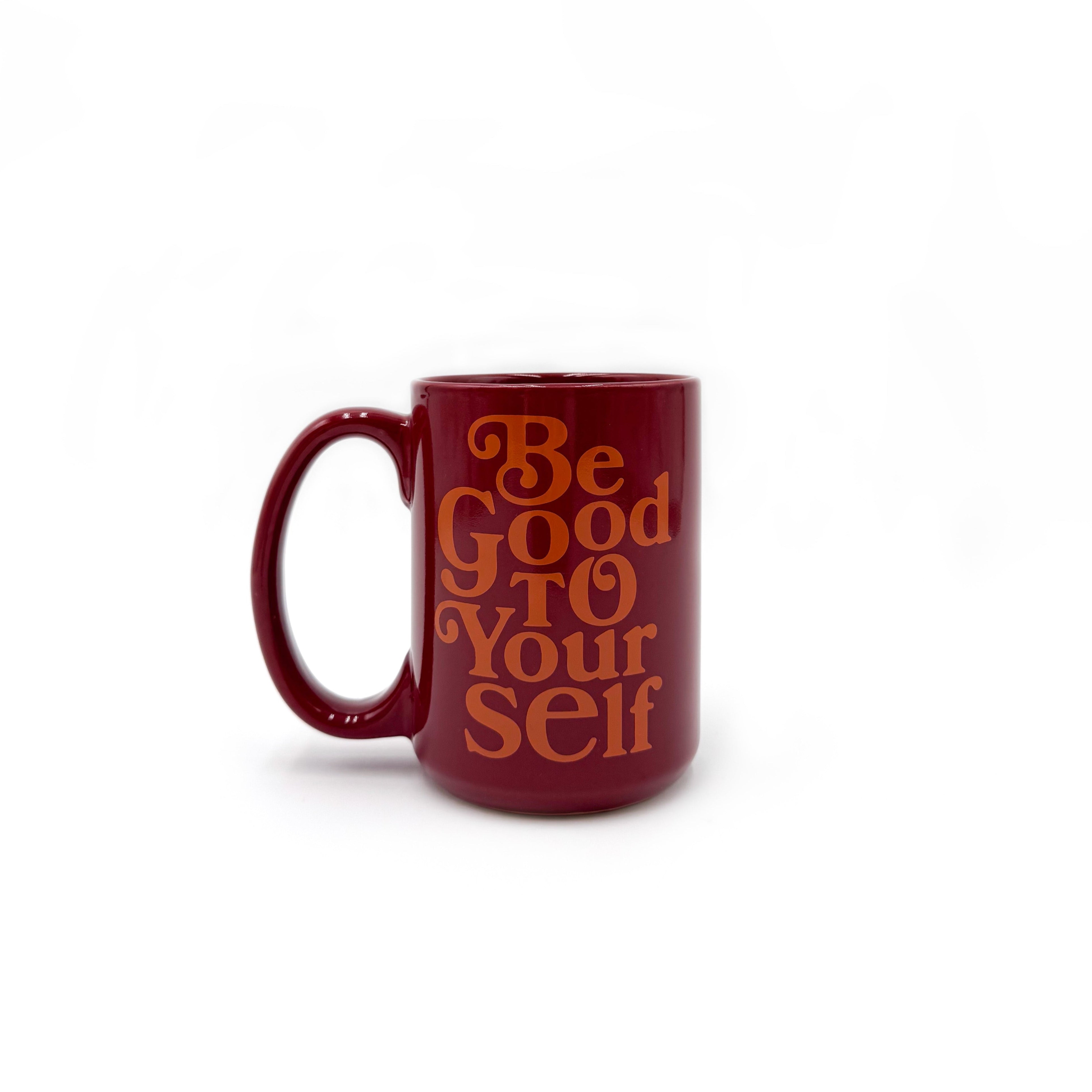 Be Good To Yourself Burgundy Mug